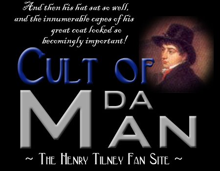 The Cult of Da Man - The Henry Tilney Fan Site